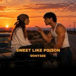 دانلود آهنگ DONTSEE Sweet Like Poison